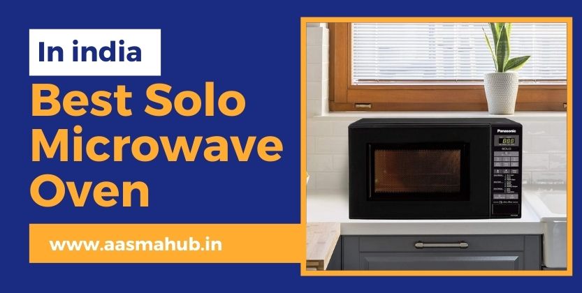 Best Solo microwave oven in india