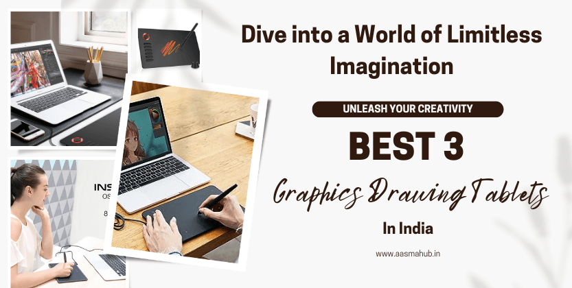 Best 3 Graphics Drawing Tablets in India