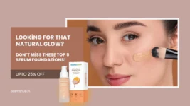 Best Serum Foundation in India